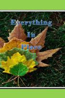 Everything In Place 1072678322 Book Cover