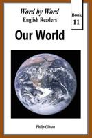 Our World: The Story of Life on Earth 1795788585 Book Cover