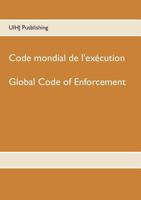Code mondial de l'exécution: Global Code of enforcement 2322113379 Book Cover
