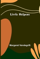 Little Helpers 935709444X Book Cover