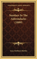 Sundays in the Adirondacks 1145586562 Book Cover