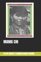 MAMA CHI (Spanish Edition) B0C9S88LMG Book Cover