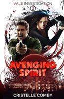 Avenging Spirit 1713196239 Book Cover