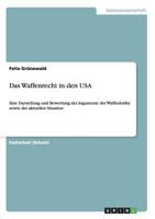 Das Waffenrecht in Den USA 3656660832 Book Cover