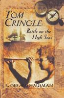 Tom Cringle: Battle on the High Seas 0689828101 Book Cover