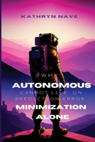 Why autonomous systems cannot live on prediction-error minimization alone 1835202098 Book Cover