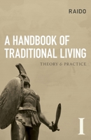A Handbook of Traditional Living 1907166068 Book Cover