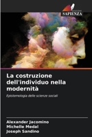 La costruzione dell'individuo nella modernità (Italian Edition) 620889395X Book Cover