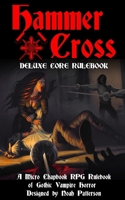 Hammer + Cross: Deluxe Core Rulebook B088N94BT7 Book Cover