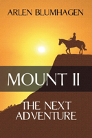 Mount II: The Next Adventure 1945447567 Book Cover