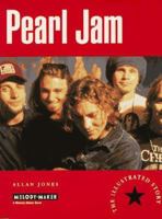 Pearl Jam - The Illustrated Story, A Melody Maker Book 0793540356 Book Cover