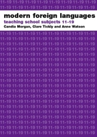 Modern Foreign Languages: Teaching School Subjects 11-19 0415342848 Book Cover
