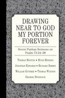 Drawing near to God My Portion Forever 1946145408 Book Cover