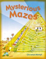 Mysterious Mazes 1402702973 Book Cover