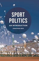 Sport Politics: An Introduction 0230295479 Book Cover