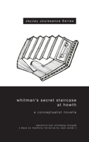 Whitman's Secret Staircase at Howth 1300607173 Book Cover