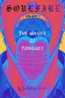 Soulfire: Volume II: The Wager of Tongues 197278501X Book Cover