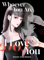Whoever You Are, I Love You 1 1647295742 Book Cover