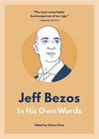 Jeff Bezos: In His Own Words 1572842652 Book Cover