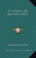 Le Laquais De Moliere (1887) 1148292330 Book Cover