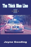 The Thick Blue Line III B0BPVLPGPY Book Cover