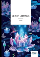 Les mots libérateurs B0C54Y4XXC Book Cover