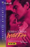 Wild Fire (The Hot Zone, #3) 0373274742 Book Cover