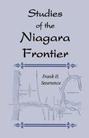 Studies of the Niagara Frontier (Buffalo Historical Society publications) 0788408453 Book Cover