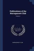 Publications Of The Narragansett Club; Volume 2 127797442X Book Cover