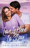 Love Is Here to Stay 1951063341 Book Cover