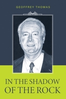 In the Shadow of the Rock 1601788681 Book Cover