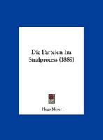 Die Parteien Im Strafprozess 1162486708 Book Cover