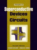 Principles of Superconductive Devices and Circuits (2nd Edition) 0132627426 Book Cover