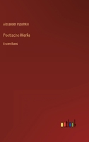 Poetische Werke: Erster Band 3368023969 Book Cover
