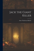 Jack the Giant Killer 1018009523 Book Cover