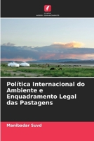 Política Internacional do Ambiente e Enquadramento Legal das Pastagens (Portuguese Edition) 6208216532 Book Cover