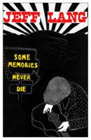 Some Memories Never Die 0646812475 Book Cover