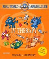 Real World Nursing Survival Guide: IV Therapy (Saunders Nursing Survival Guide) 072169778X Book Cover