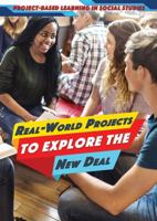 Real-World Projects to Explore the New Deal 1508182221 Book Cover