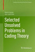 Selected Unsolved Problems in Coding Theory 0817682554 Book Cover