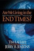 Are We Living in the End Times? 0842336443 Book Cover