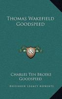 Thomas Wakefield Goodspeed 1163138975 Book Cover