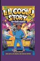 LL COOL J STORY FOR YOUNG READERS: THE BEAT GOES ON- COOL BEATS, BIG DREAMS, AND ENDLESS RHYMES. B0DXC2ZSQ6 Book Cover