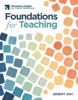 Workplace English: Foundations for Teaching 1953745741 Book Cover