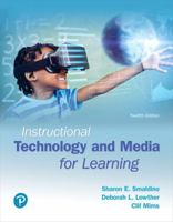 Instructional Technology and Media for Learning, with Revel -- Access Card Package (12th Edition) (What's New in Instructional Technology) 0134299620 Book Cover
