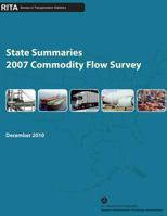 State Summaries: 2007 Commodity Flow Survey 1493633457 Book Cover