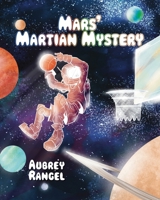 Mars's Martian Mystery B0F7SFR1RP Book Cover