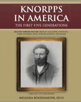 The Knorpps in America:: The First Five Generations 194909703X Book Cover