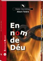 En nom de Déu: La Inquisició i les seues víctimes al País Valencià 8499040772 Book Cover