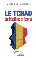 Le Tchad: Une République en fissures (Harmattan Sénégal) (French Edition) 2140204514 Book Cover